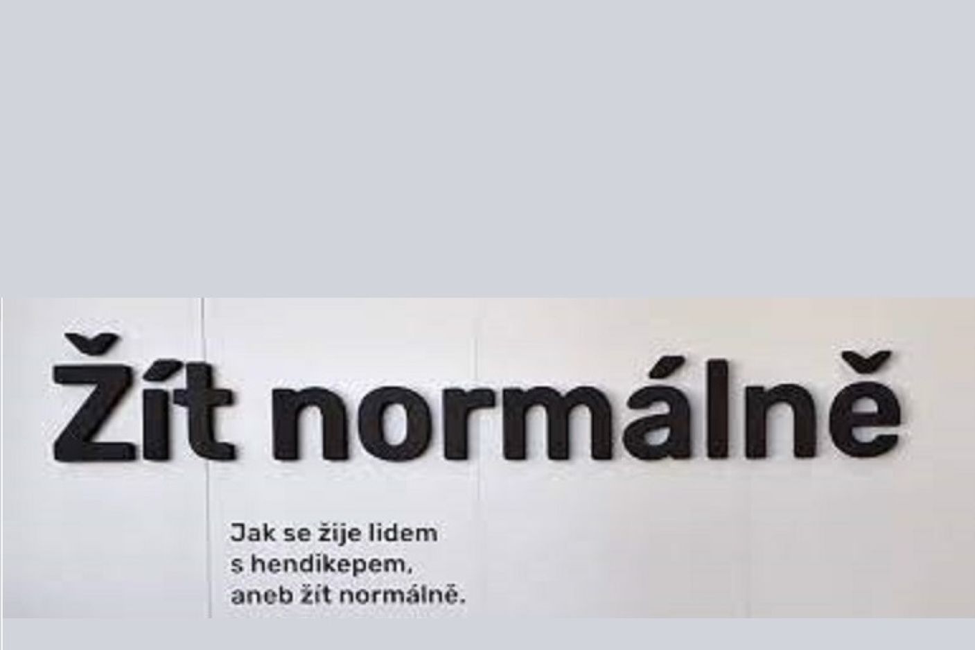  Zážitkový vzdělávací program Žít normálně a expozice Svět vědy a objevů