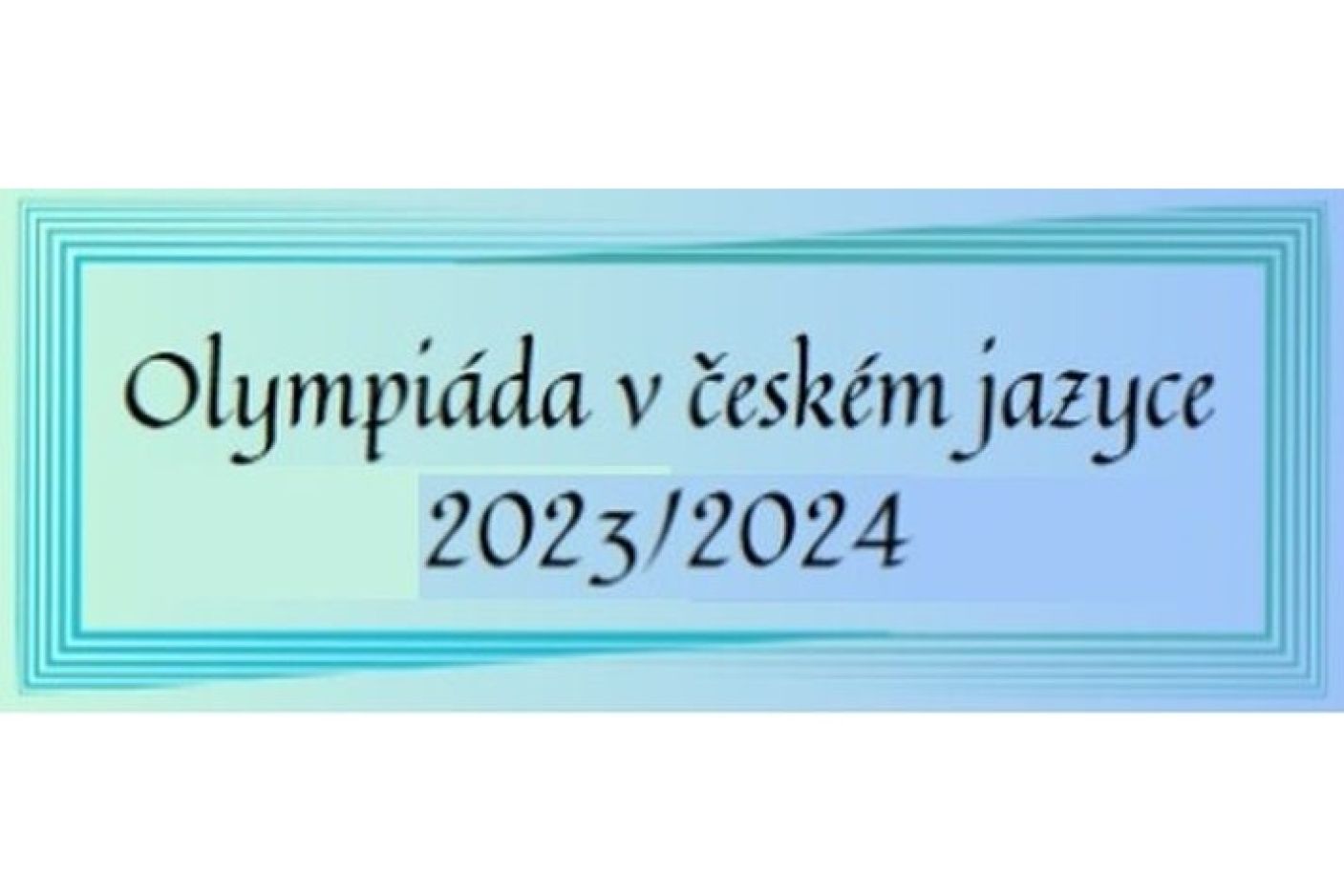  ŠKOLNÍ KOLO OLYMPIÁDY V ČESKÉM JAZYCE