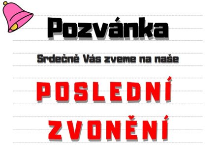 Foto k aktualitě POSLEDNÍ ZVONĚNÍ 2025