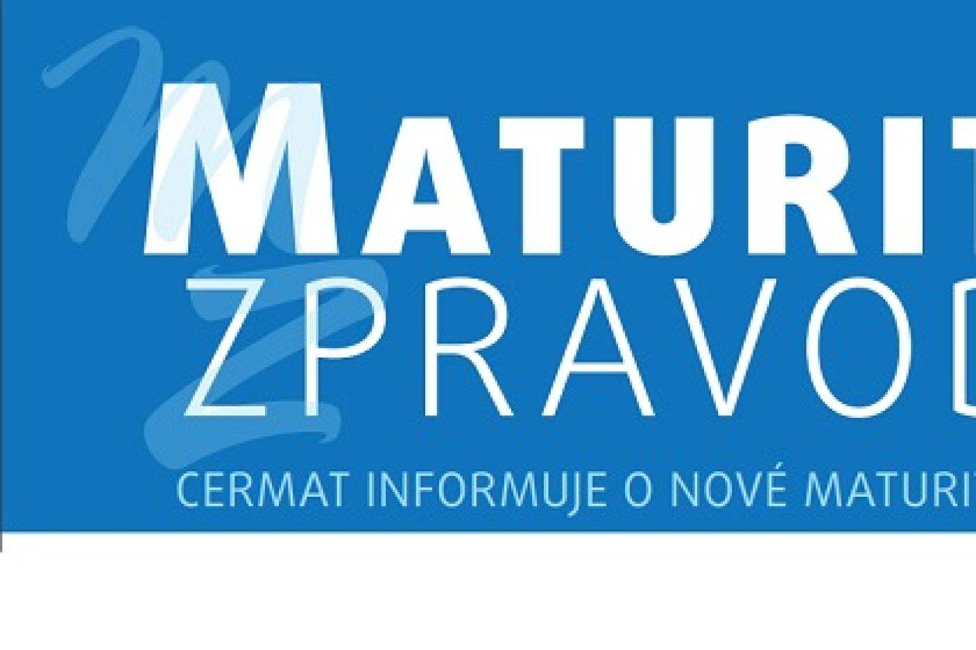 Maturitní zpravodaj č.49 - základní informace ke zkoušce z matematiky